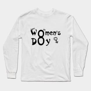 happy women's day , a cute women' day ,Design Long Sleeve T-Shirt